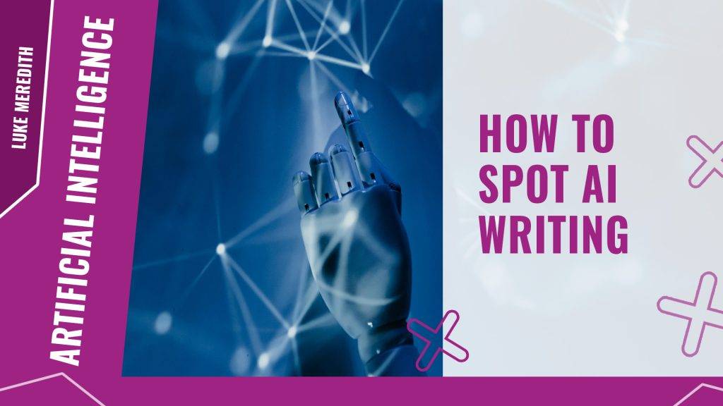 How to spot AI writing