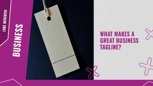 What makes a great business tagline