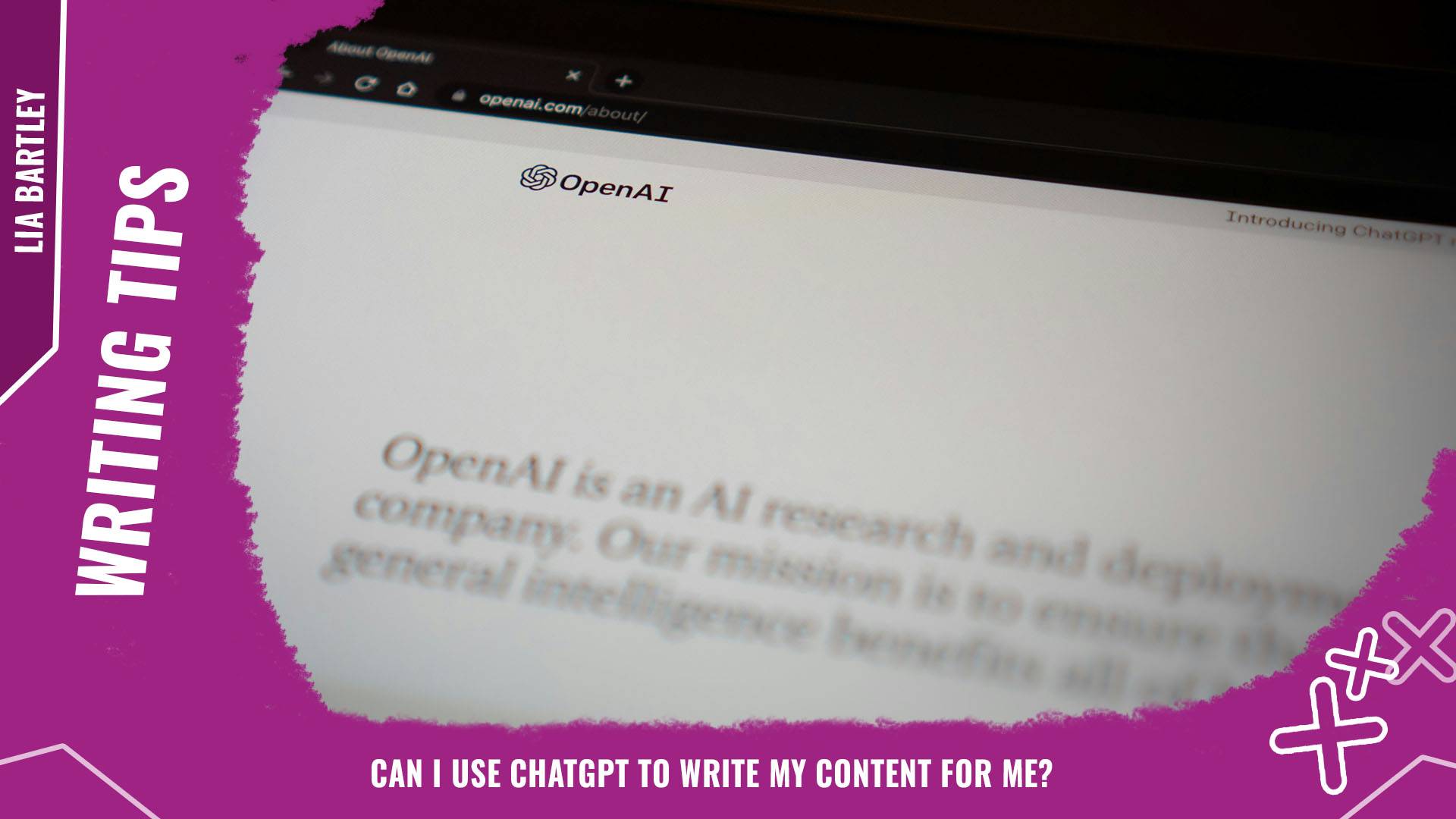 Can I use ChatGPT to write my content for me Background