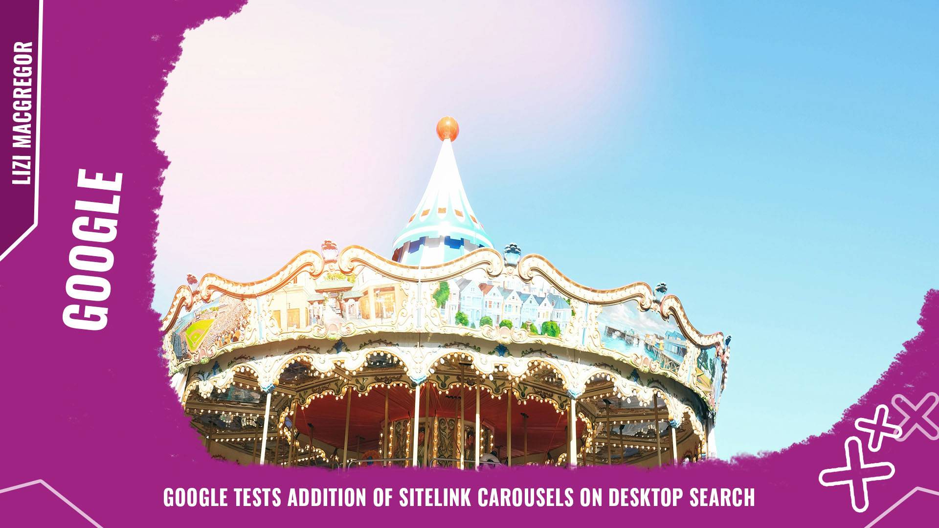 Google tests addition of sitelink carousels on desktop search Background