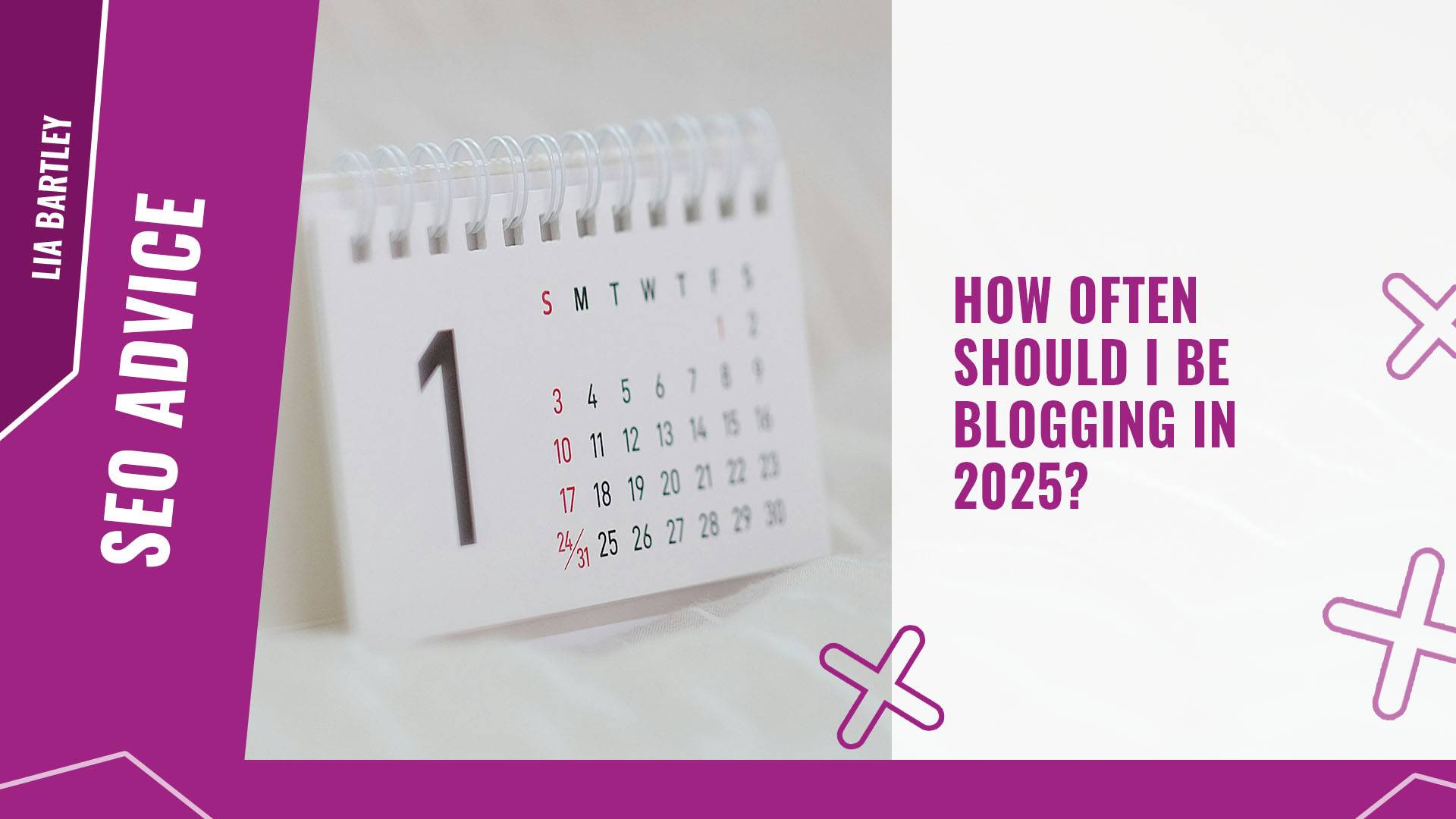 How often should I be blogging in 2025