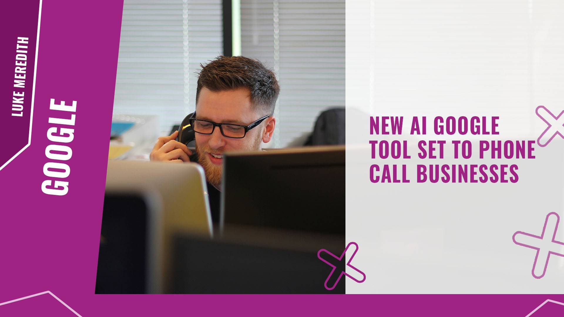 New AI Google tool set to phone call businesses