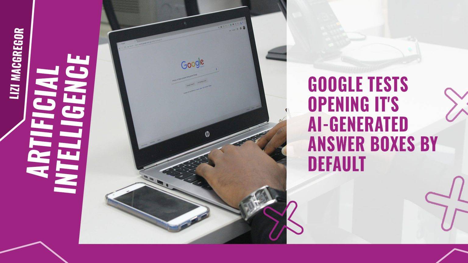 Google tests opening its AI-generated answer boxes by default | Engage Web