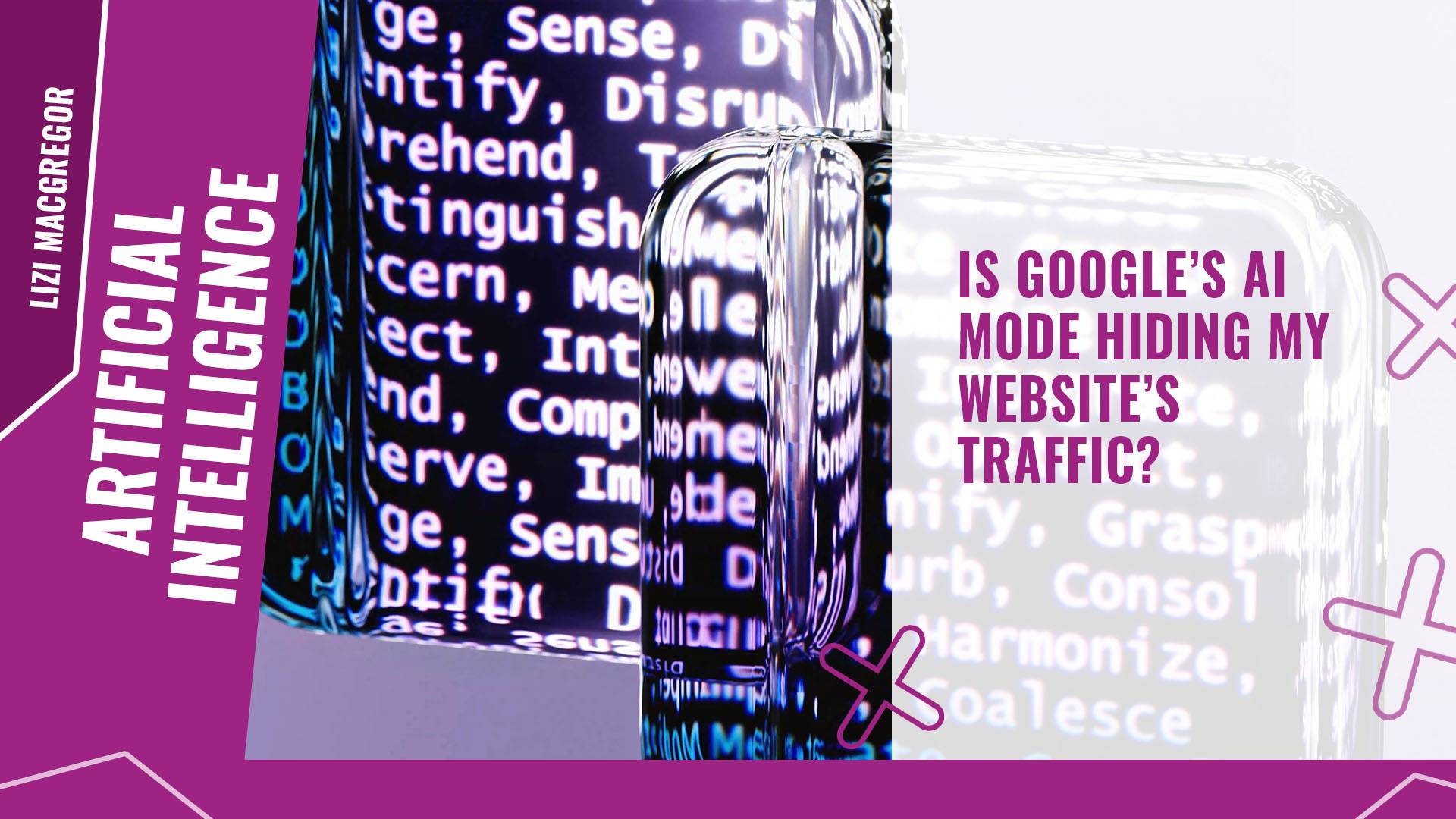 Is Google’s AI mode hiding my website’s traffic